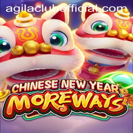 Exploring 'CHINESENEWYEARMOREWAYS': A Festive Journey into Agilaclub's New Game